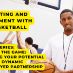 Goal Setting and Development with Your Basketball coach