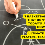 tactics that don't work in basketball in today's age