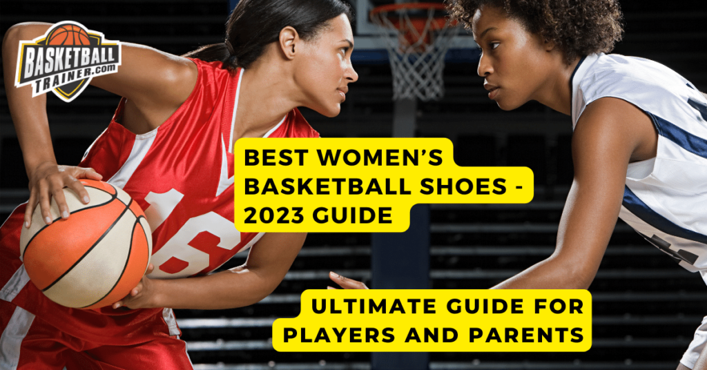 Best Women's Basketball Shoes
