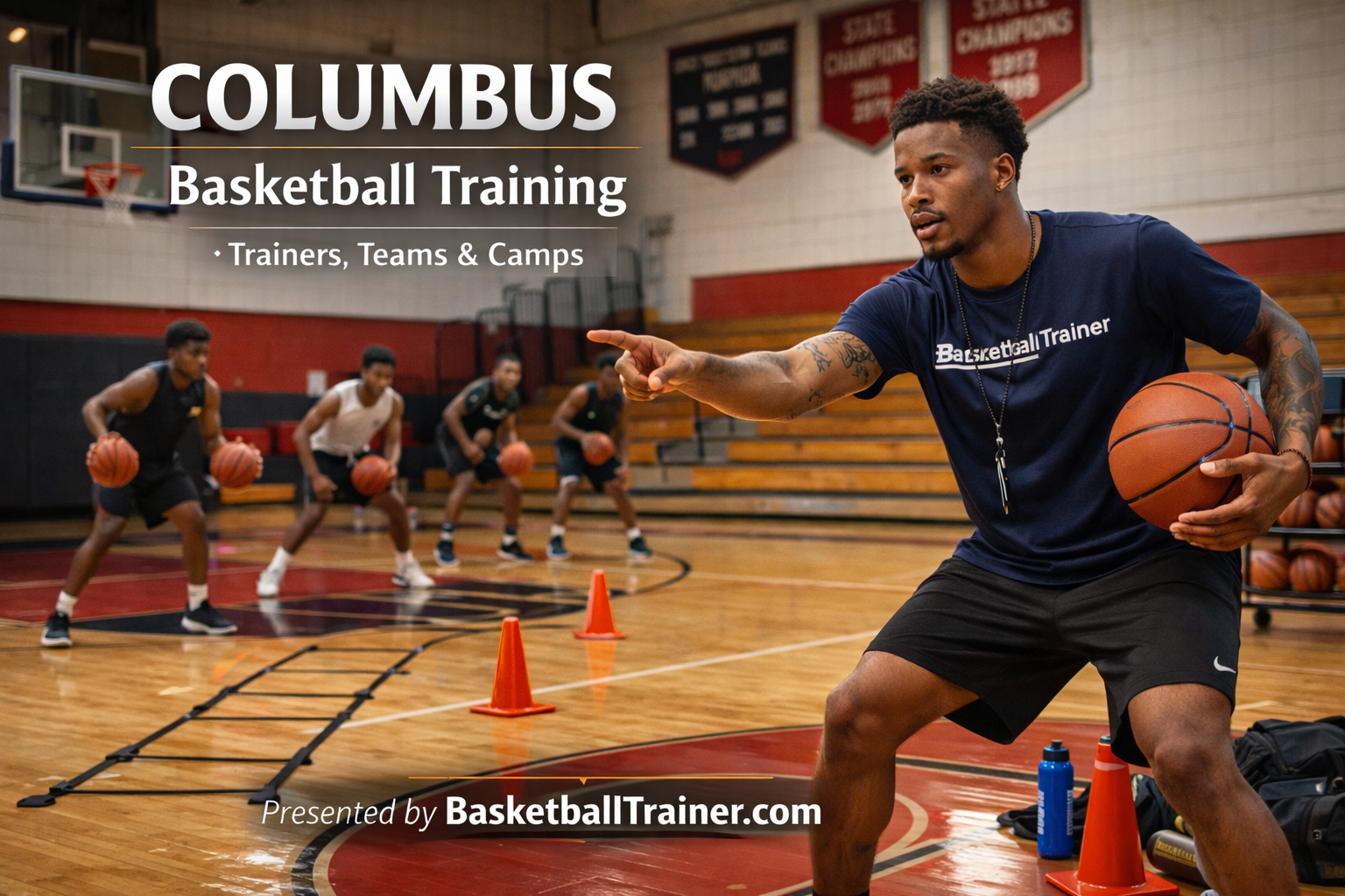 Columbus Basketball Training- Trainers, Teams, Guides