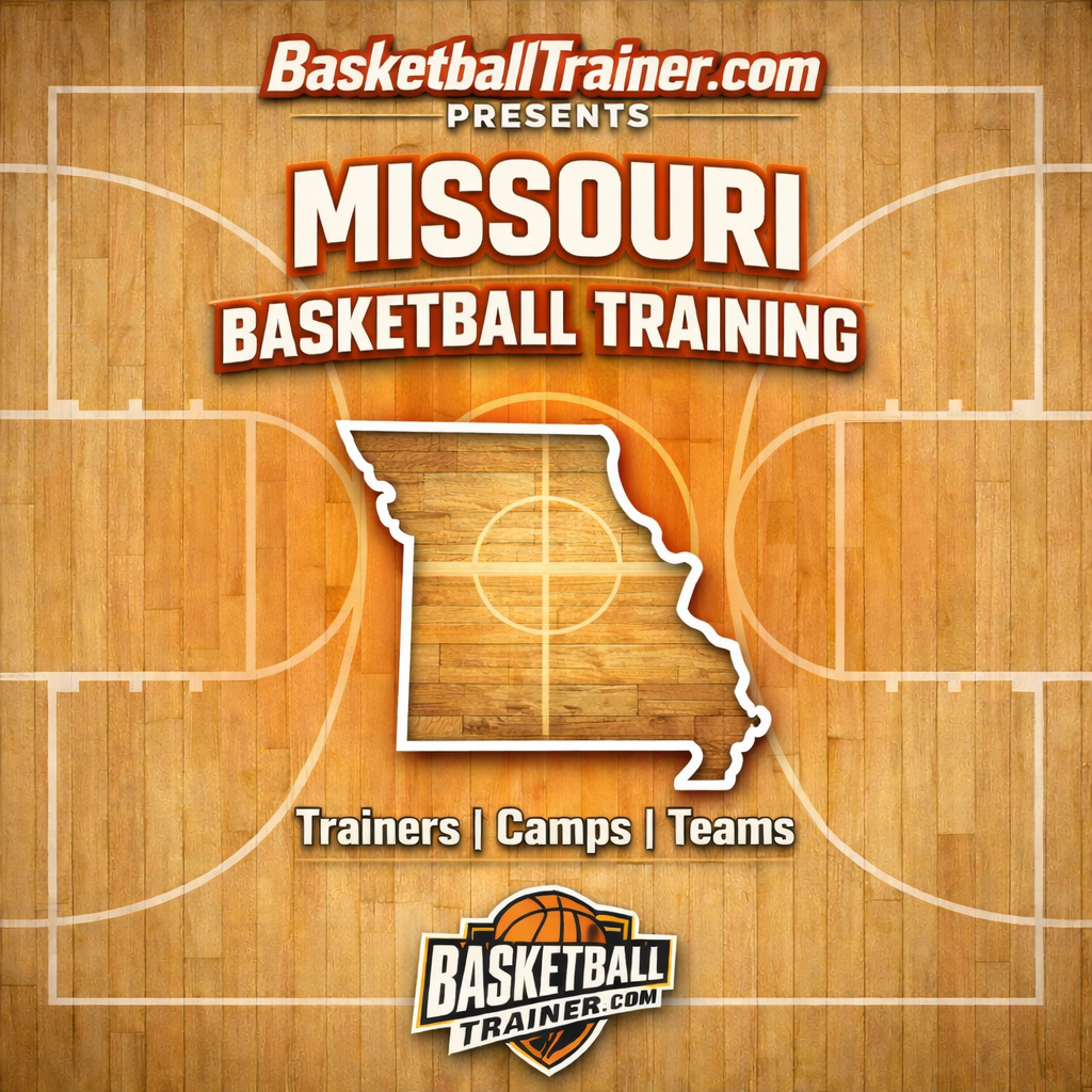 Missouri Basketball Training - Trainers, Teams, & Camps