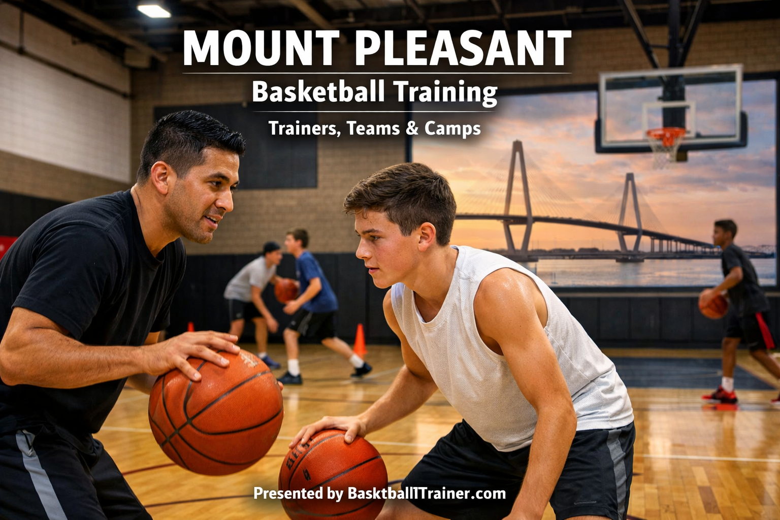 Mount Pleasant Basketball Training - Trainers, Camps & Teams