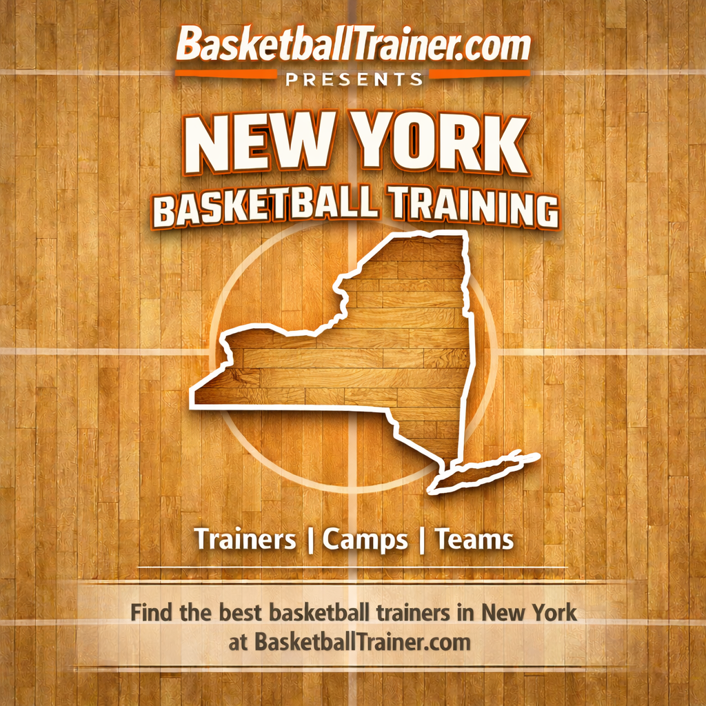 New York Basketball Training - Trainers, Teams, Camps