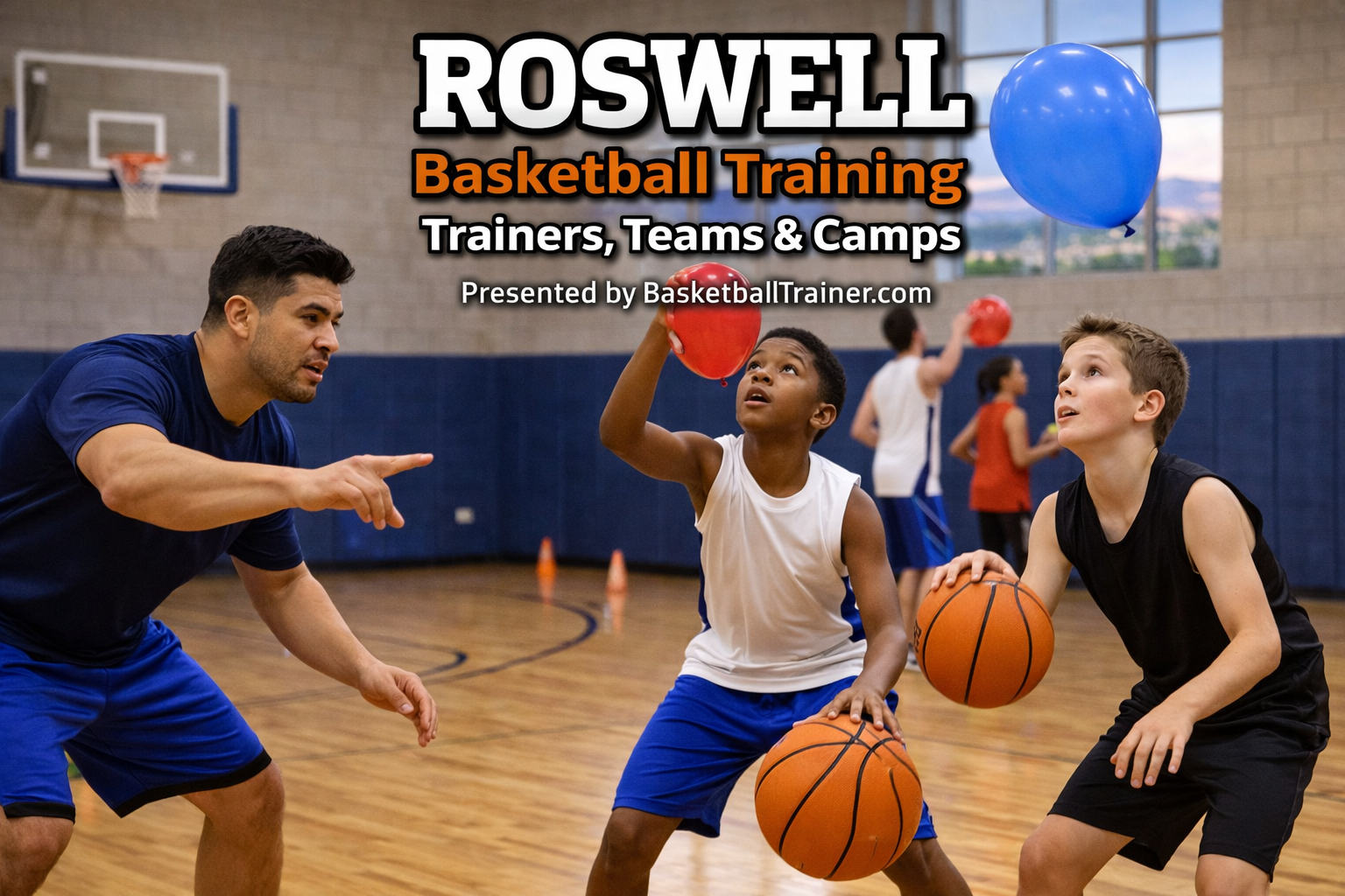 Roswell NM Basketball Training - Trainers, Camps & Teams