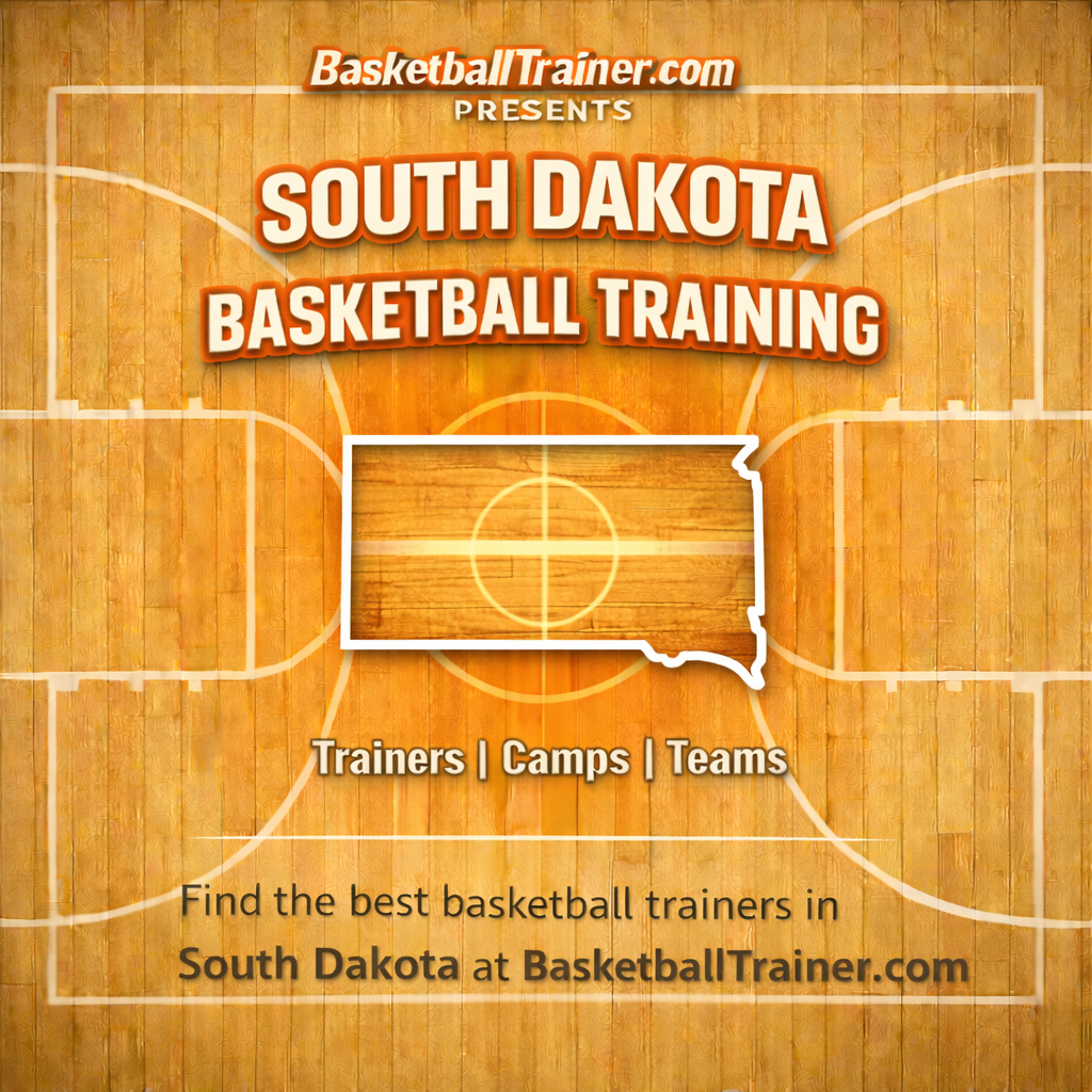 South Dakota Basketball Training - Trainers, Teams, & Camps