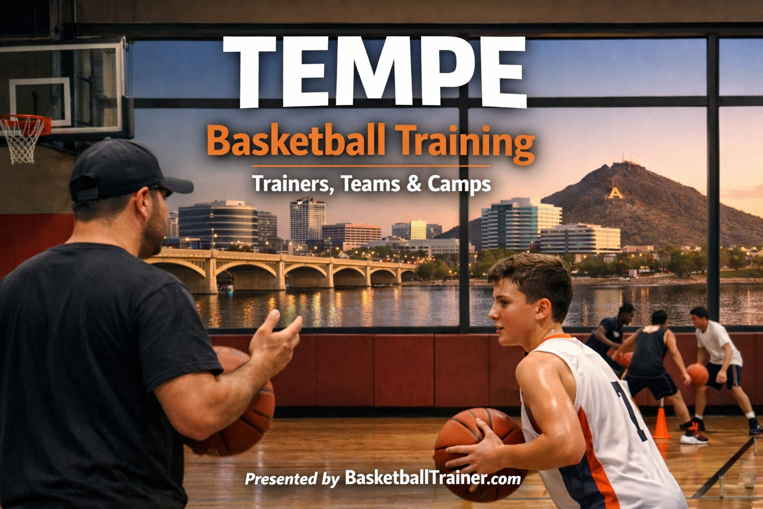 Tempe Basketball Training - Trainers, Camps & Teams